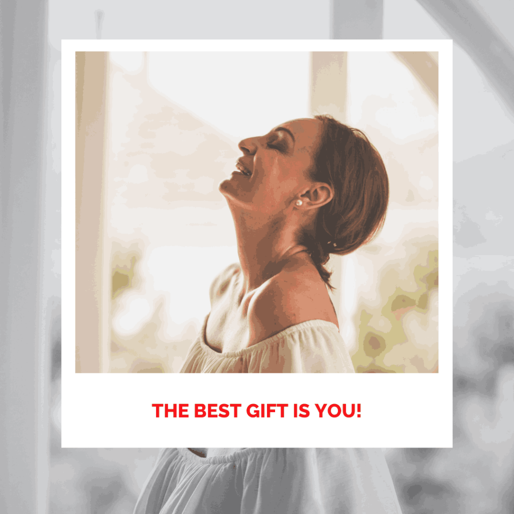 The Best Gift Is You