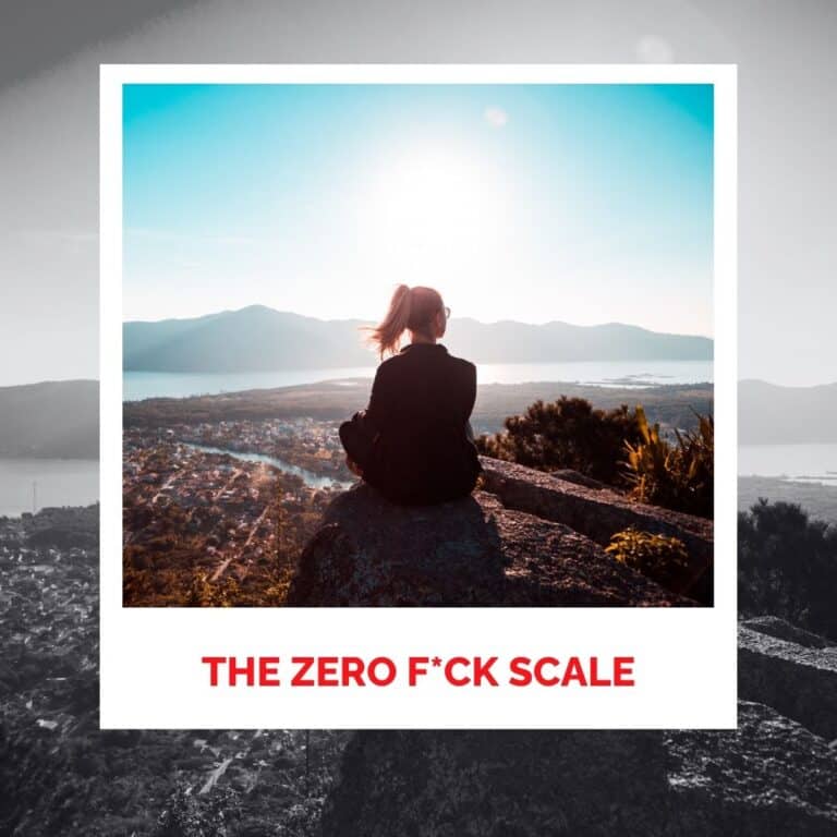 The Zero F*cks Scale