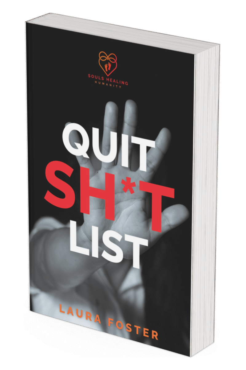 Quit Sh*t List by Laura Foster
